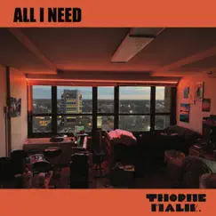 All I Need - Single by Thorne Malik. album reviews, ratings, credits