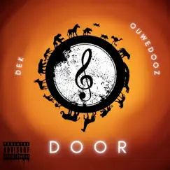 Door - Single by Dek & OuweDooz album reviews, ratings, credits