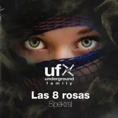 Las 8 Rosas by Spektral album reviews, ratings, credits
