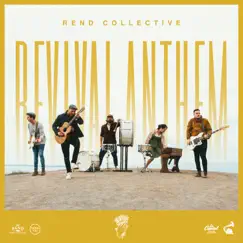 REVIVAL ANTHEM - Single by Rend Collective album reviews, ratings, credits