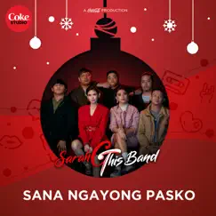 Sana Ngayong Pasko - Single by Sarah Geronimo & This Band album reviews, ratings, credits