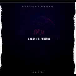 Pay (feat. Farisha) Song Lyrics