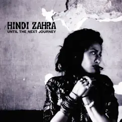 Until the Next Journey - EP by Hindi Zahra album reviews, ratings, credits