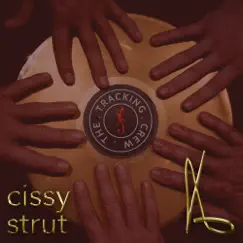 Cissy Strut Song Lyrics