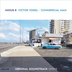 Viktor Vogel - Commercial Man (2001) [Original Motion Picture Soundtrack] by Minus 8 album reviews, ratings, credits