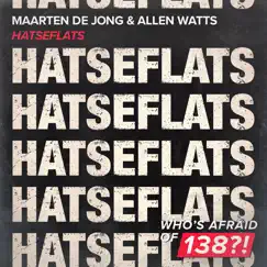Hatseflats - Single by Maarten de Jong & Allen Watts album reviews, ratings, credits