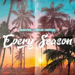 Every Season (feat. Yung LB & Natti Jr) Song Lyrics