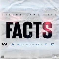 Facts (feat. Waste, Aero Young & TC) - Single by 88xdrums album reviews, ratings, credits