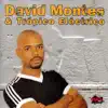 David Montes & Trópico Eléctrico album lyrics, reviews, download