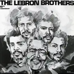 10th Anniversary by The Lebron Brothers album reviews, ratings, credits