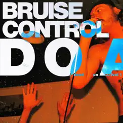 Dead on Arrival - Single by Bruise Control album reviews, ratings, credits