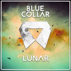 Lunar - Single by BlueCollar album reviews, ratings, credits