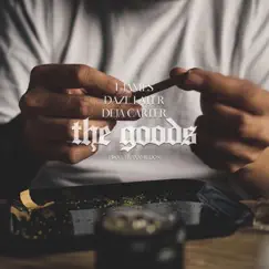 The Goods (feat. Daze Later & Deja Carter) - Single by Ljame$ album reviews, ratings, credits