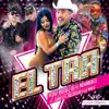 El Tra (feat. JUANITO EL MILLONZUKI & DJ Mailo) song lyrics
