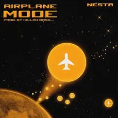 Airplane Mode - Single by Nesta Ali album reviews, ratings, credits