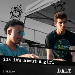 Idk It's About a Girl (feat. Lil Xay) Song Lyrics