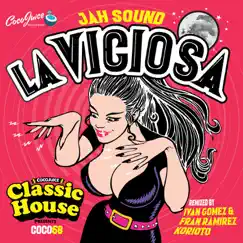 La Viciosa (Ivan Gomez & Fran Ramirez Remix) Song Lyrics