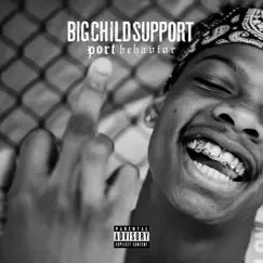 Port Behavior by BigChildSupport album reviews, ratings, credits