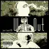 Walk Out (feat. Lamont Holt & KDG) - Single album lyrics, reviews, download
