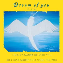 Dream of You - Single by PX Lee album reviews, ratings, credits