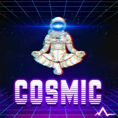 Cosmic - Single by Austin Alchemy album reviews, ratings, credits