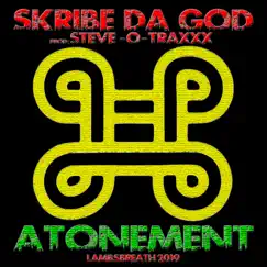 Atonement (Radio Edit) - Single by SKRIBE Da GOD album reviews, ratings, credits