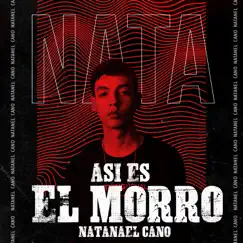 Así Es el Morro - Single by Natanael Cano album reviews, ratings, credits