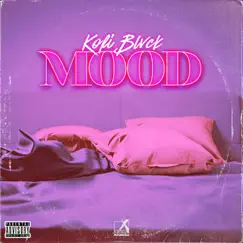 Mood - Single by Kofi Black album reviews, ratings, credits