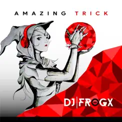 Amazing Trick Song Lyrics