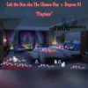 Playtime (feat. Dupree 91) - Single album lyrics, reviews, download