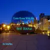 Come Home With Me (feat. Barzrus) - Single album lyrics, reviews, download