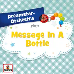 Message in a Bottle - Single by Dreamstar Orchestra album reviews, ratings, credits