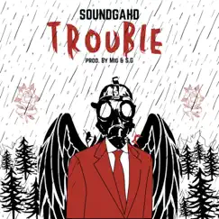 Trouble Song Lyrics