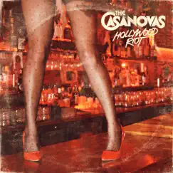 Hollywood Riot - Single by The Casanovas album reviews, ratings, credits