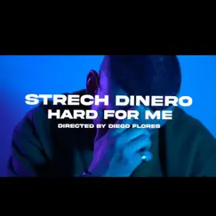 Hard for Me - Single by Strech Dinero album reviews, ratings, credits