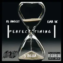 Perfect Timing (feat. Aj Angels, J Bella & Ema IK) - Single by Angelic Alkaline album reviews, ratings, credits