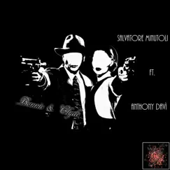 Bonnie & Clyde (feeat. Anthony Davì & Silvia Randazzo) [Salvatore Minutoli Ft. Anthony Davì & Silvia Randazzo - Bonnie & Clyde] - Single by Salvatore Minutoli album reviews, ratings, credits