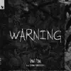 Warning (feat. Matt McAndrew) - Single album lyrics, reviews, download