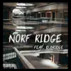 Norf Ridge (feat. D.Bridge) - Single album lyrics, reviews, download