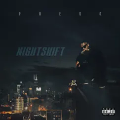 Nightshift by Fuego album reviews, ratings, credits