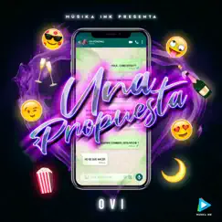 Una Propuesta - Single by Ovi album reviews, ratings, credits
