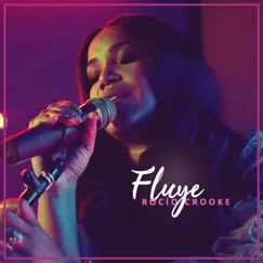 Fluye - Single by Rocio Crooke album reviews, ratings, credits