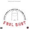 Foul Shot (feat. Foreign$ & Lenny Packz) - Single album lyrics, reviews, download
