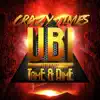 Crazy Times (feat. Tom-E & Rime) - EP album lyrics, reviews, download