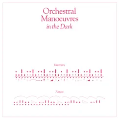 Electricity - Single by Orchestral Manoeuvres In the Dark album reviews, ratings, credits