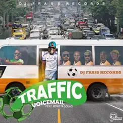 Traffic (feat. Monsta Squad) - Single by Voicemail album reviews, ratings, credits