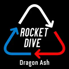 Rocket Dive - Single by Dragon Ash album reviews, ratings, credits