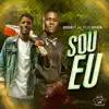 Sou Eu (feat. Filho do Zua & Teo No Beat) - Single album lyrics, reviews, download