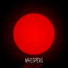 Whispers - Single album lyrics, reviews, download