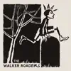 The Walker Roaders album lyrics, reviews, download